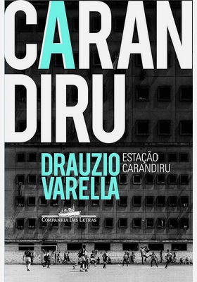 Carandiru - Drauzio Varella