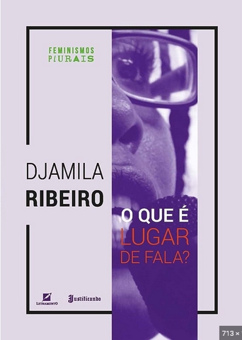 O Que é de Lugar de Fala – Djamila Ribeiro