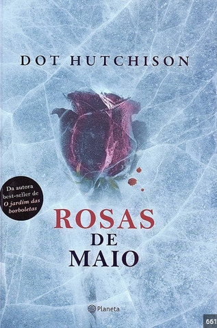 Rosas de Maio - Dot Hutchison