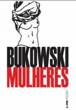 Charles Bukowski – Mulheres pdf