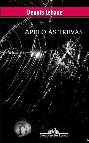 Apelo as Trevas - Dennis Lehane