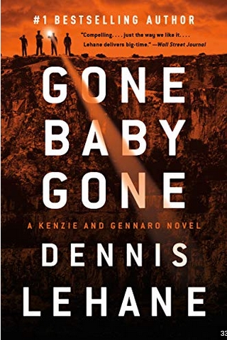 Gone, Baby, Gone – Dennis Lehane