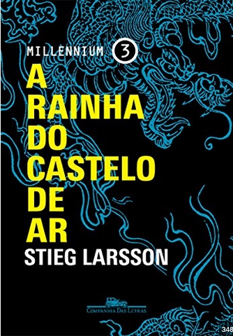 A Rainha do Castelo de Ar Livro 3 - Stieg Larsson