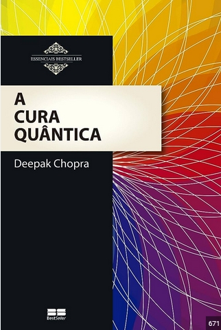 A Cura Quantica – Deepak Chopra
