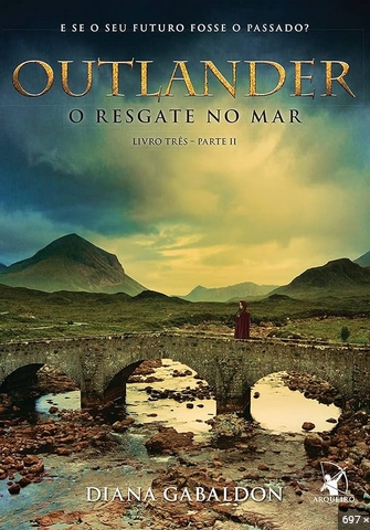 Outlander O Resgate no Mar - Livro 03 - Parte 2 - Diana Gabaldon