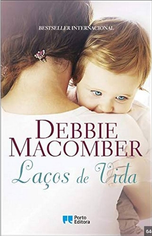 Debbie Macomber – Laços da Vida