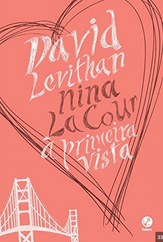 David Levithan e Nina LaCour – À Primeira Vista
