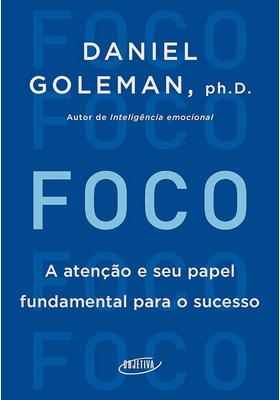 Daniel Goleman - Foco