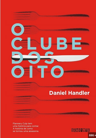 O Clube dos Oito – Daniel Handler