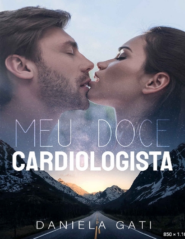Meu Doce Cardiologista – Daniela Gati