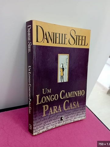 Um Longo Caminho para casa Danielle Steel