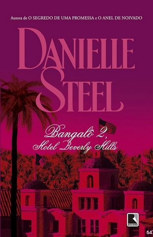 O Bangalô 2 – Danielle Steel
