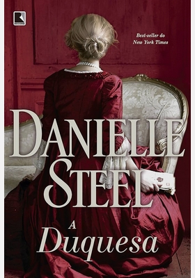 A Duquesa – Danielle Steel