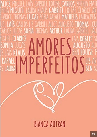 Amores Imperfeitos - Bianca Autran