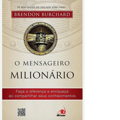 Brendon Burchard – O Mensageiro Milionario
