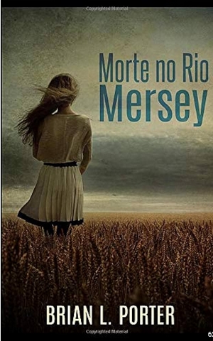 Morte no Rio Mersey – Brian L. Porter