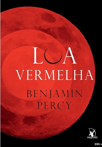 Lua Vermelha - Benjamin Percy