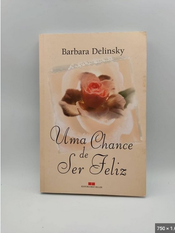 Uma Chance de Ser Feliz  Barbara Delinsky 241017165057