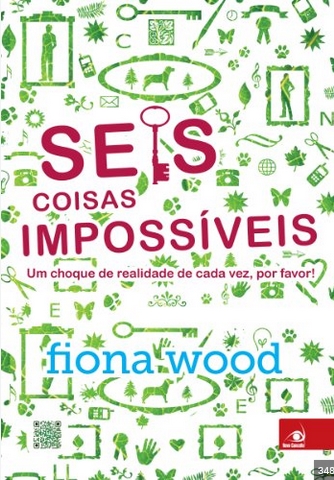 Seis Coisas Impossiveis – Fiona Wood