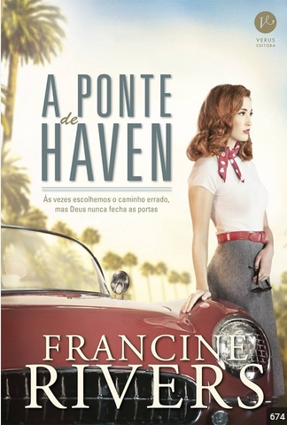 A Ponte de Haven – Francine Rivers