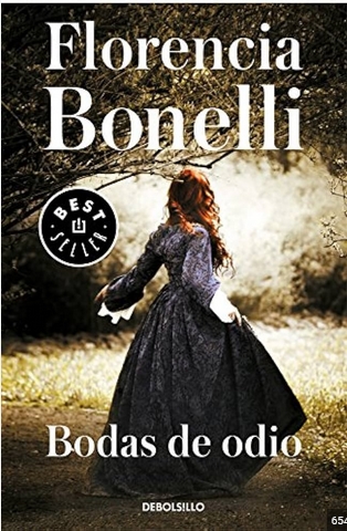 Bodas de Ódio - Florencia Bonelli