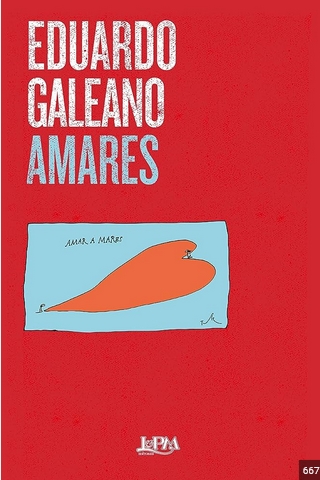 Amares – Eduardo Galeano