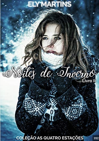 Noites de Inverno Livros 2 - Ely Martins