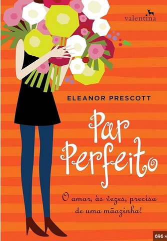 Par Perfeito – Eleanor Prescott