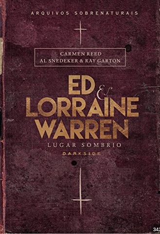 Lugar Sombrio - Ed e Lorraine Warren