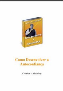 Christian H. Godefroy – COMO DESENVOLVER A AUTOCONFIANÇA pdf