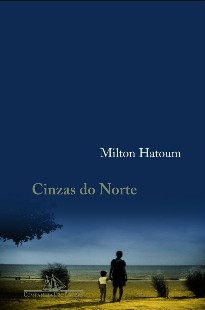 Cinzas do Norte - Milton Hatoum pdf
