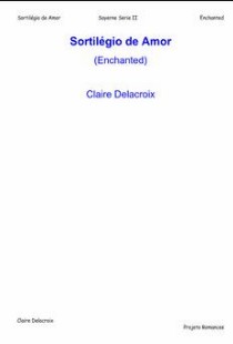 Claire Delacroix - Sayerne II - SORTILEGIO DE AMOR doc