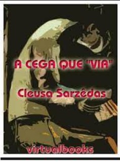 Cleuza Sarzedas – A CEGA QUE VIA pdf