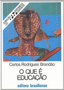 Coleção Primeiros Passos O Que é Educação Carlos Rodrigues Brandao pdf