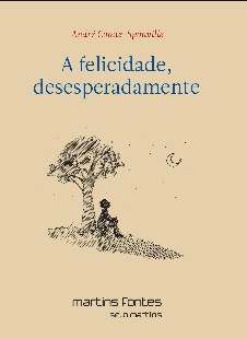 COMTE SPONVILLE, A. A Felicidade, Desesperadamente (1) pdf