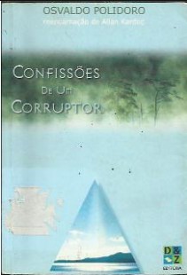 Confissões de Um Corruptor (Osvaldo Polidoro) pdf