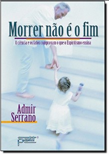 Admir Serrano - MORRER NAO E O FIM epub