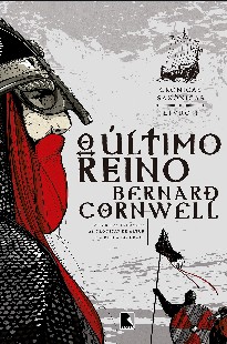 Cronicas Saxonicas - O Ultimo Reino - Bernard Cornwell epub