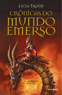 Cronicas do Mundo Emerso - 2 - A Missao de Senar - Licia Troisi pdf