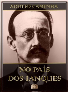 Adolfo Caminha – NO PAIS DOS IANQUES pdf