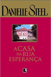 Danielle Steel – A CASA NA RUA ESPERANÇA doc