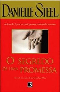 Danielle Steel – O SEGREDO DE UMA PROMESSA doc