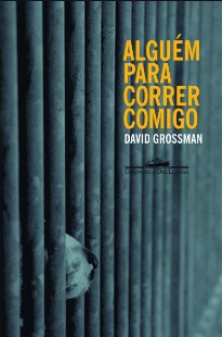 David Grossman – ALGUEM PARA CORRER COMIGO doc
