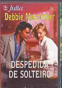 Debbie Macomber - DESPEDIDA DE SOLTEIRO doc