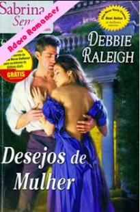 Debbie Raleigh – Trilogia Some like I – DESEJOS DE MULHER doc