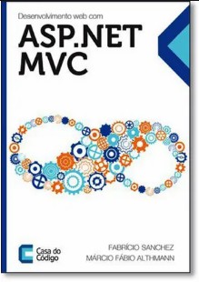 Desenvolvimento web com ASP.NET MVC – Casa do Codigo pdf