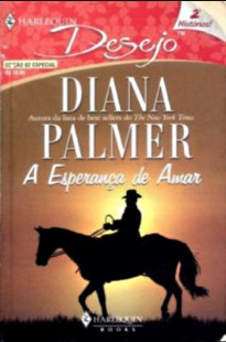 Diana Palmer – A Esperança do Amor I – ARTIMANHAS DO AMOR pdf
