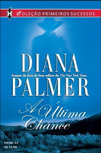 Diana Palmer - A ULTIMA CHANCE doc