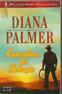 Diana Palmer – CAMINHOS DA SEDUÇAO doc