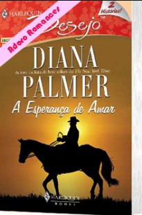 Diana Palmer – ESPERANÇAS DE AMOR rtf